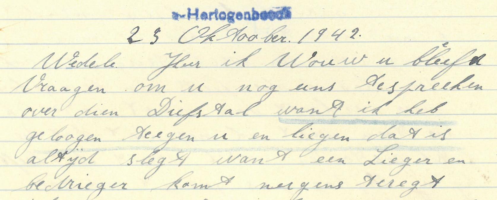 Citaat uit één van de handgeschreven briefjes van Gerardus Johannes Michels. Geschreven op 25 oktober 1942 vanuit cel 7 van het Huis van Bewaring in 's-Hertogenbosch.